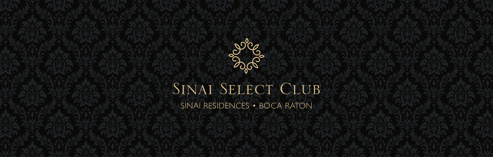 Sinai Select Club Member Sinai Residences